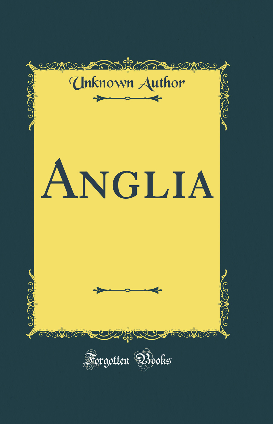 Anglia (Classic Reprint)