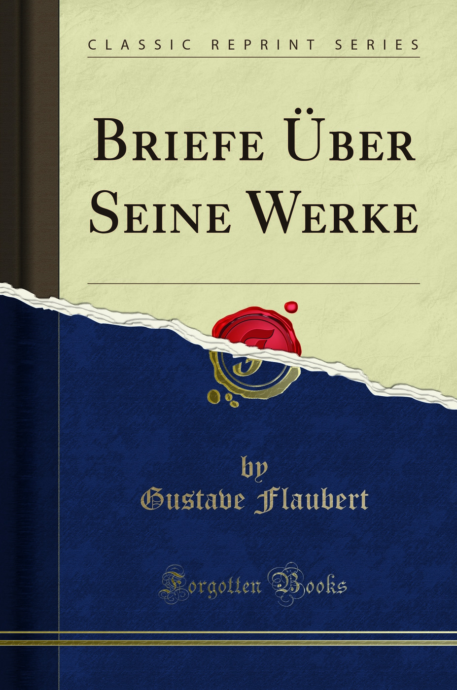 Briefe Über Seine Werke (Classic Reprint)