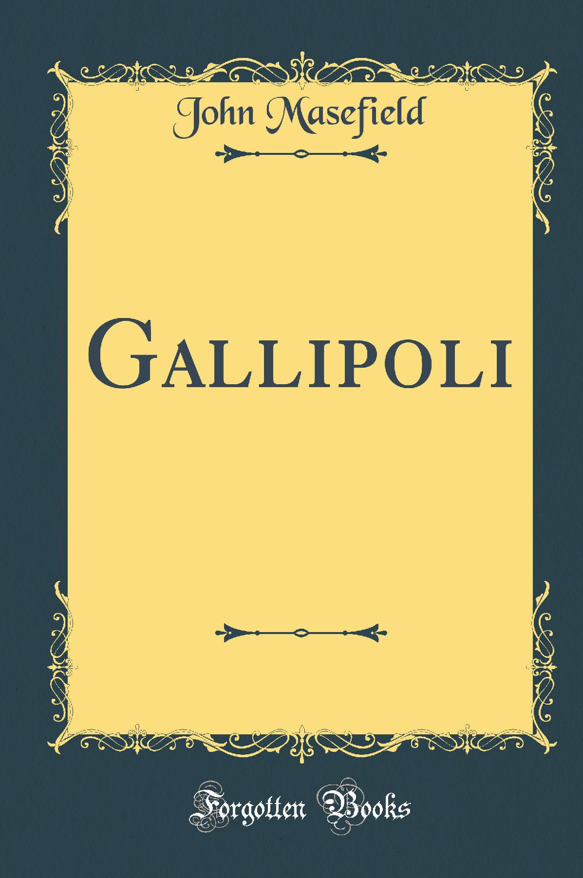 Gallipoli (Classic Reprint)