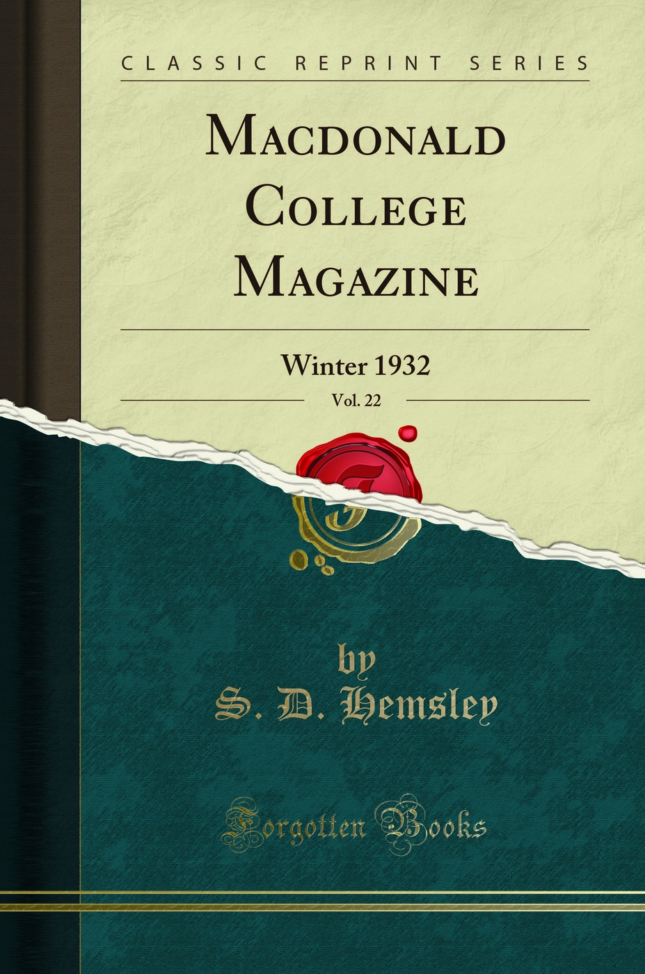 Macdonald College Magazine, Vol. 22: Winter 1932 (Classic Reprint)