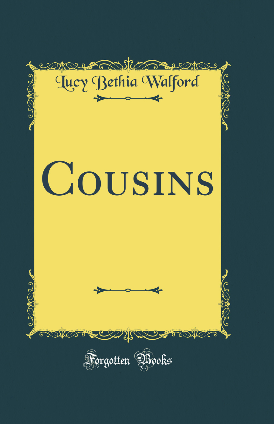 Cousins (Classic Reprint)