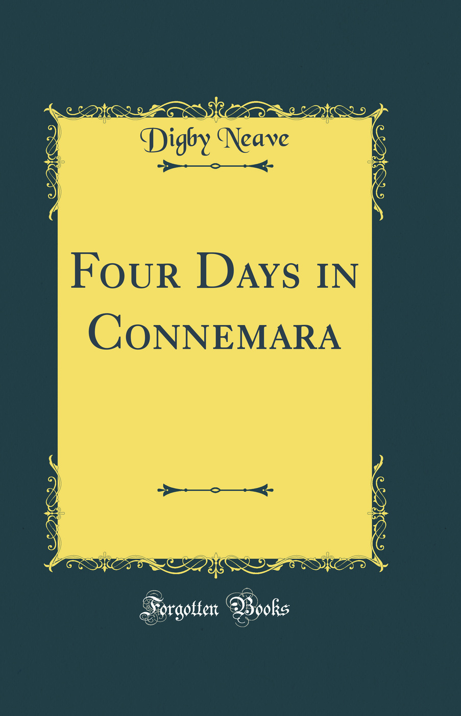 Four Days in Connemara (Classic Reprint)