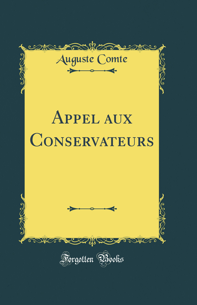 Appel aux Conservateurs (Classic Reprint)