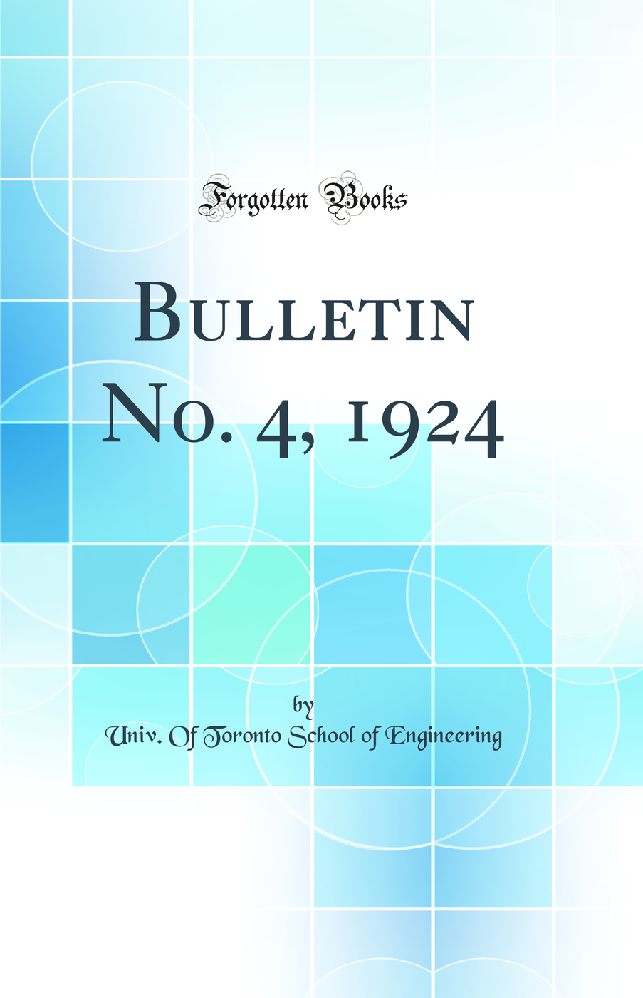 Bulletin No. 4, 1924 (Classic Reprint)