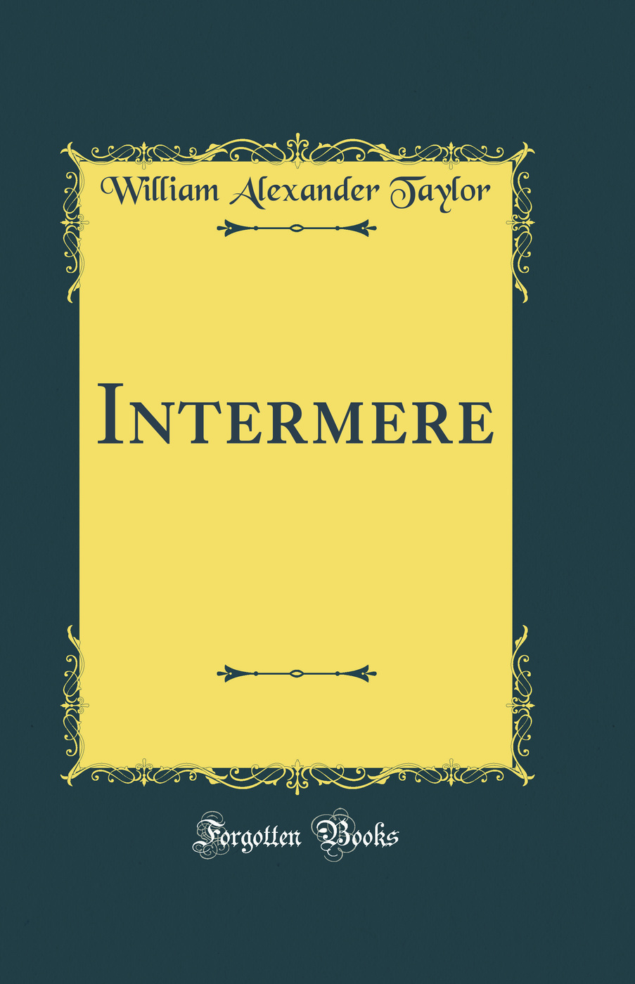 Intermere (Classic Reprint)