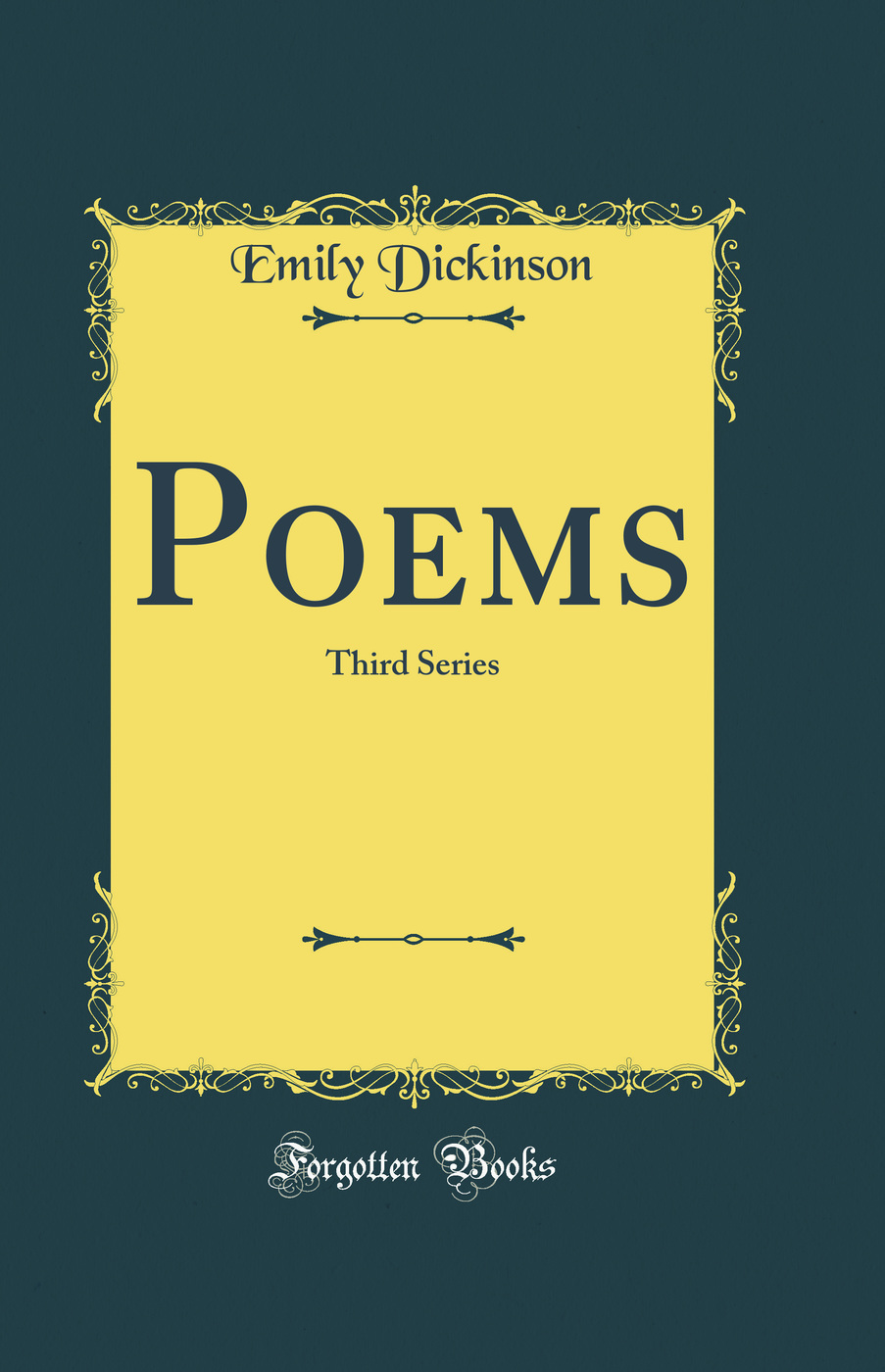 Poems: Third Series (Classic Reprint)