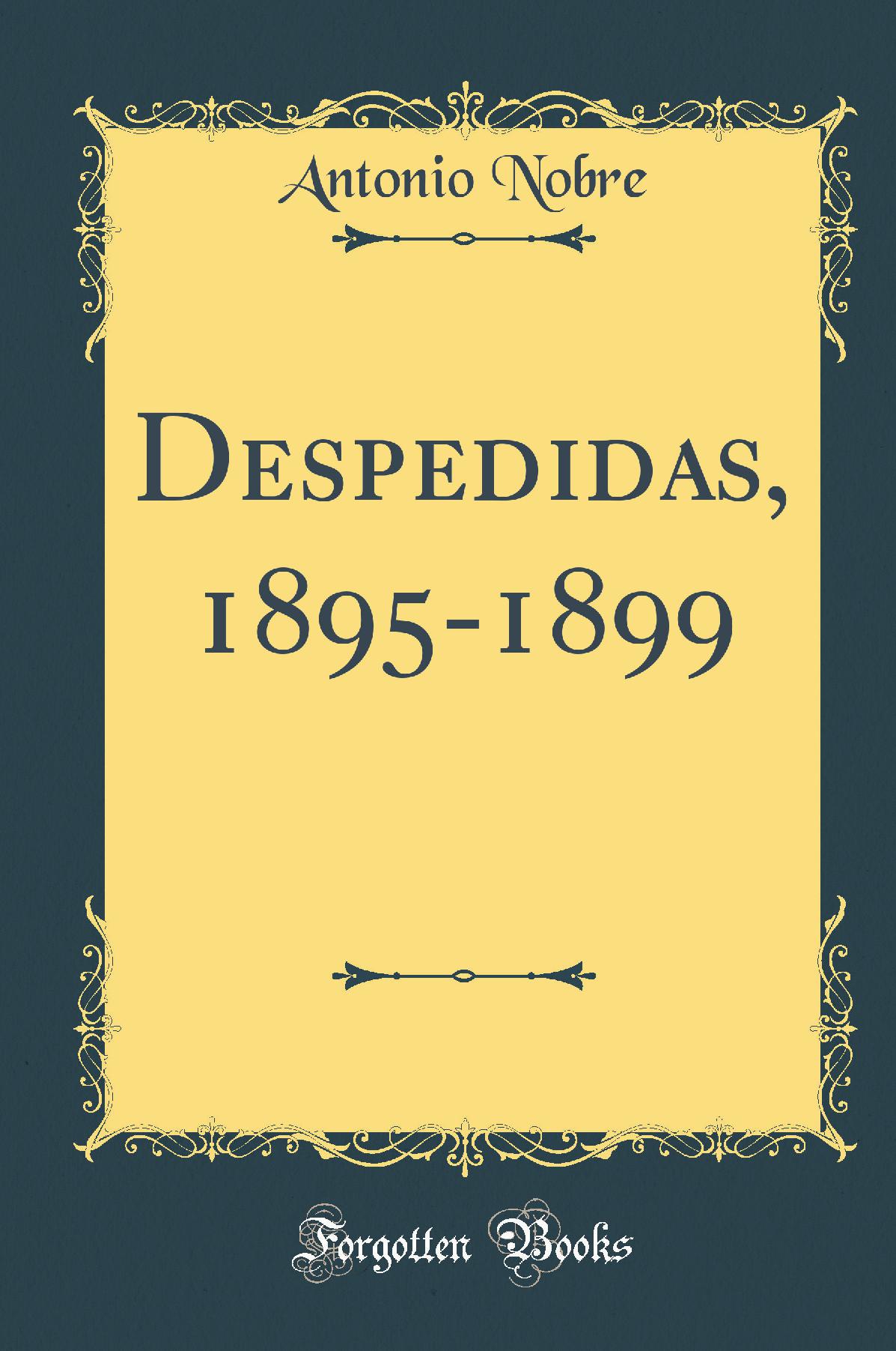 Despedidas, 1895-1899 (Classic Reprint)