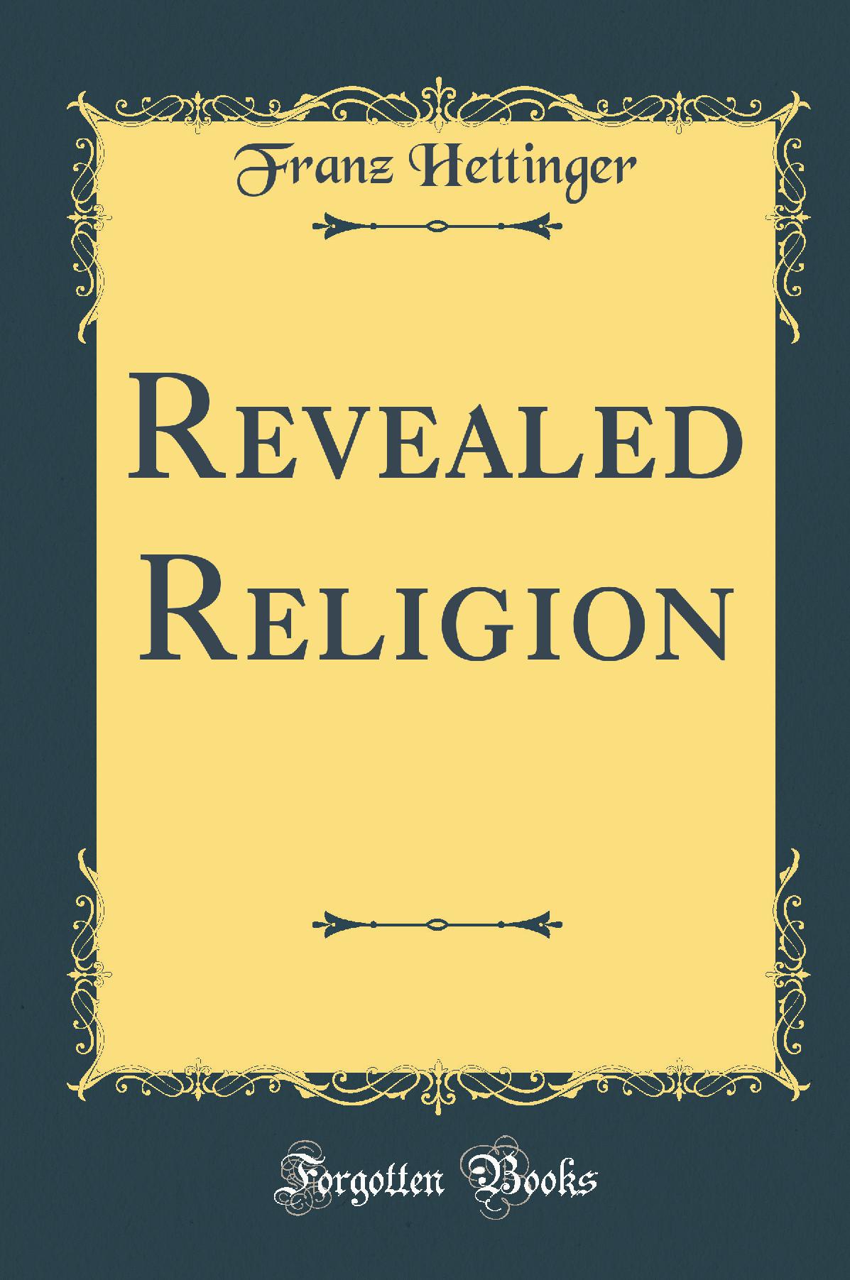 Revealed Religion (Classic Reprint)