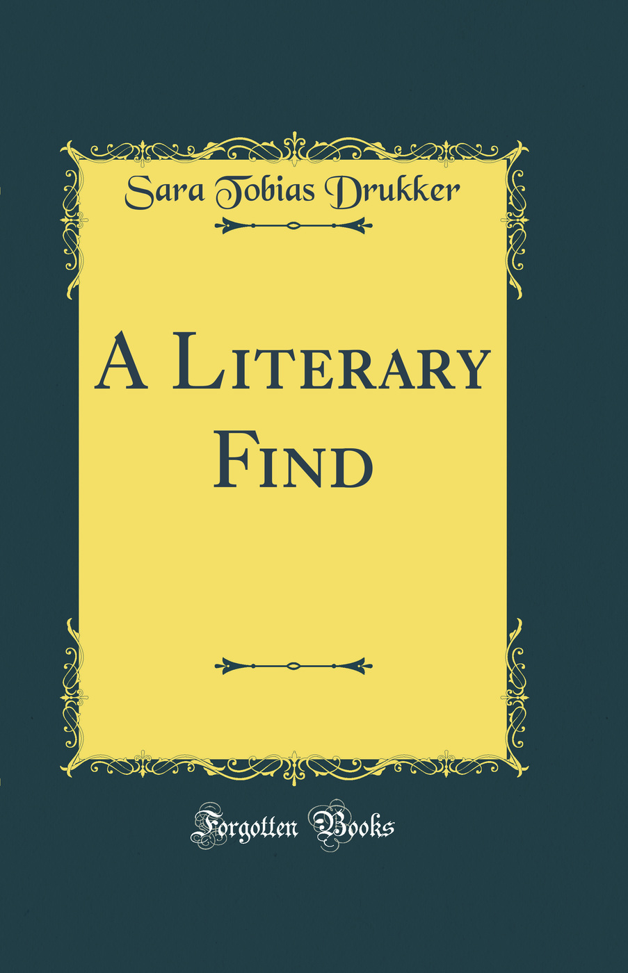 A Literary Find (Classic Reprint)