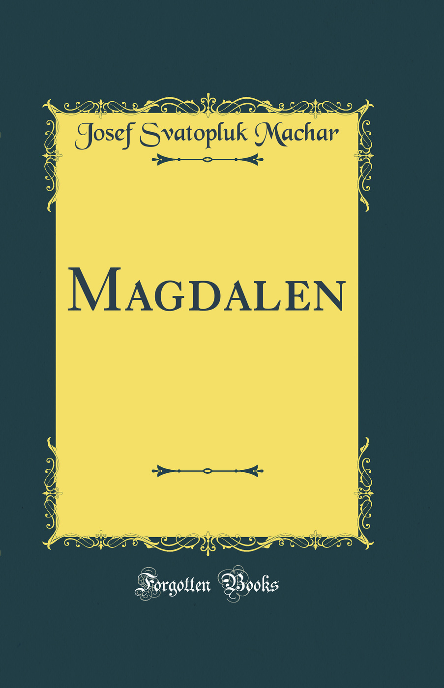 Magdalen (Classic Reprint)