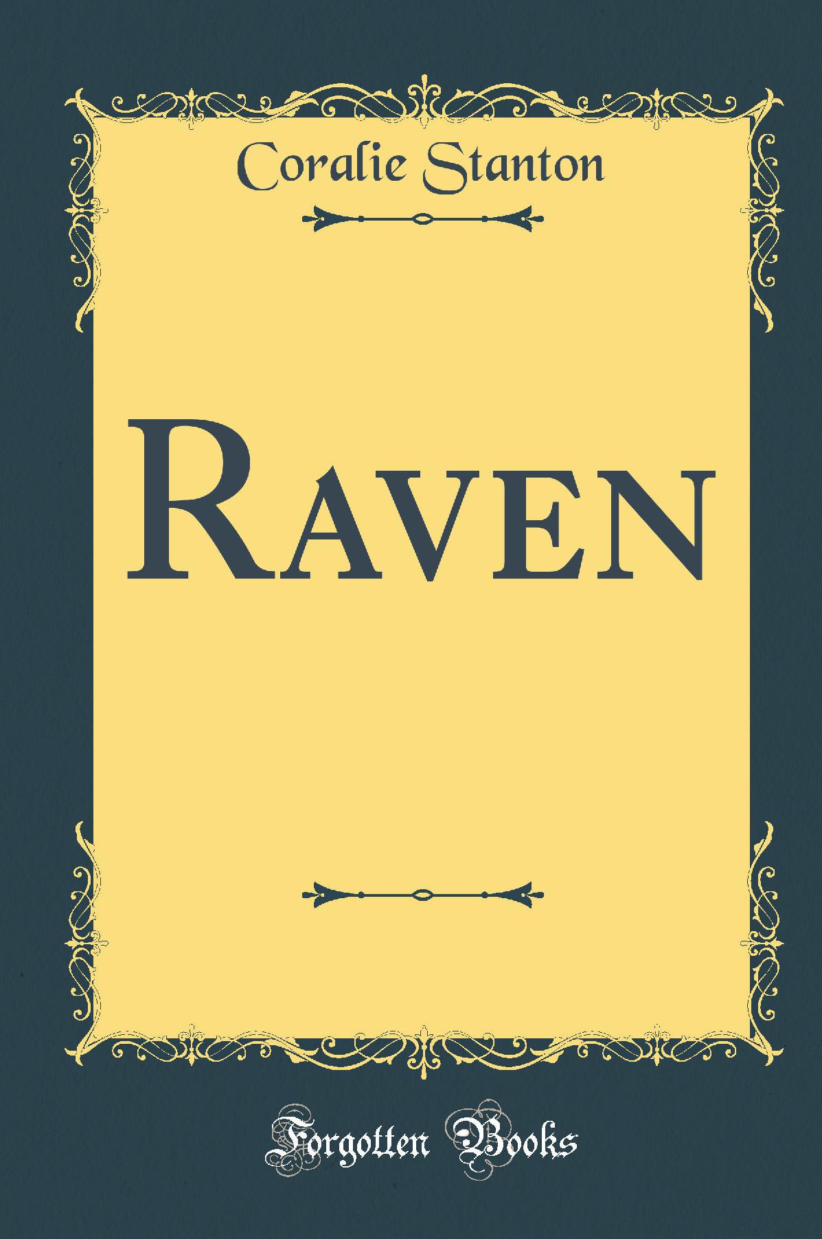 Raven (Classic Reprint)