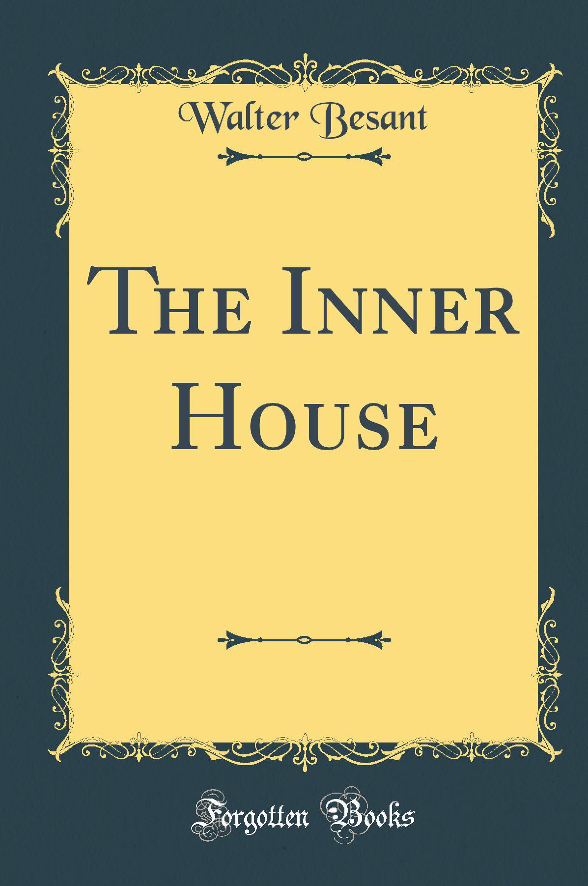 The Inner House (Classic Reprint)