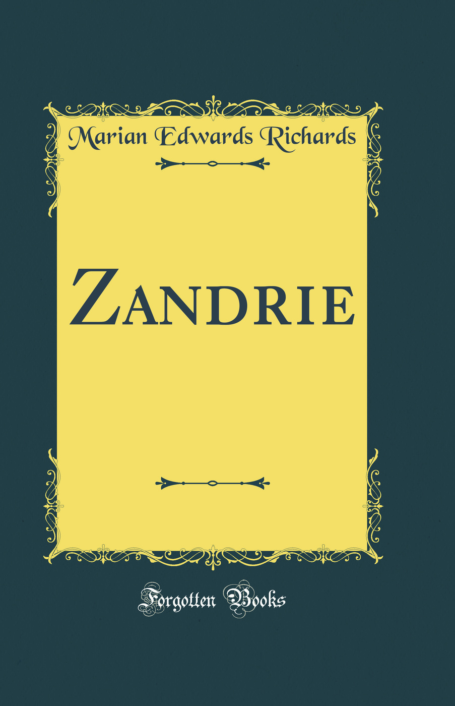 Zandrie (Classic Reprint)