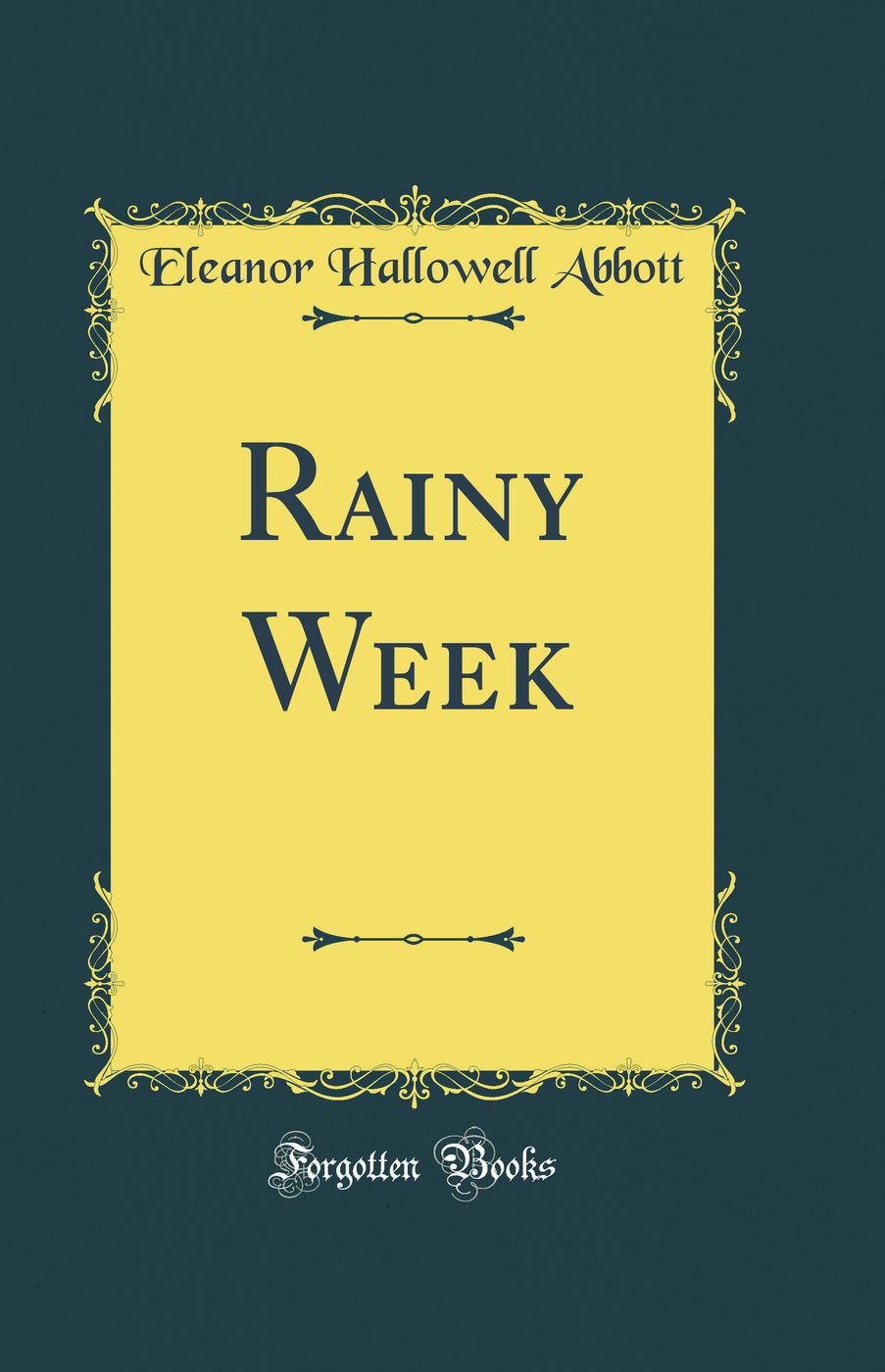 Rainy Week (Classic Reprint)