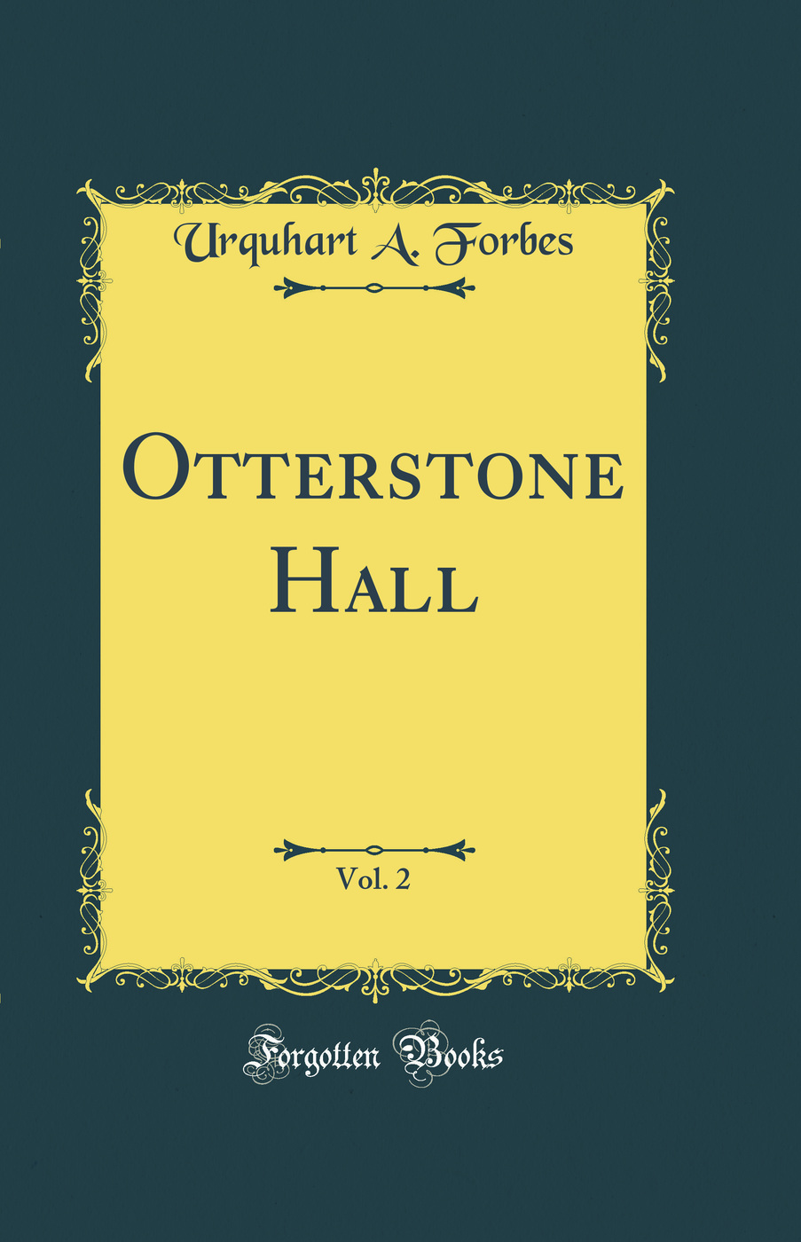 Otterstone Hall, Vol. 2 (Classic Reprint)