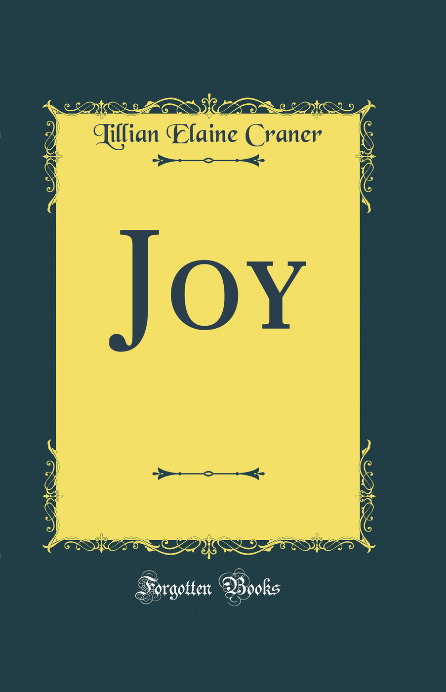Joy (Classic Reprint)