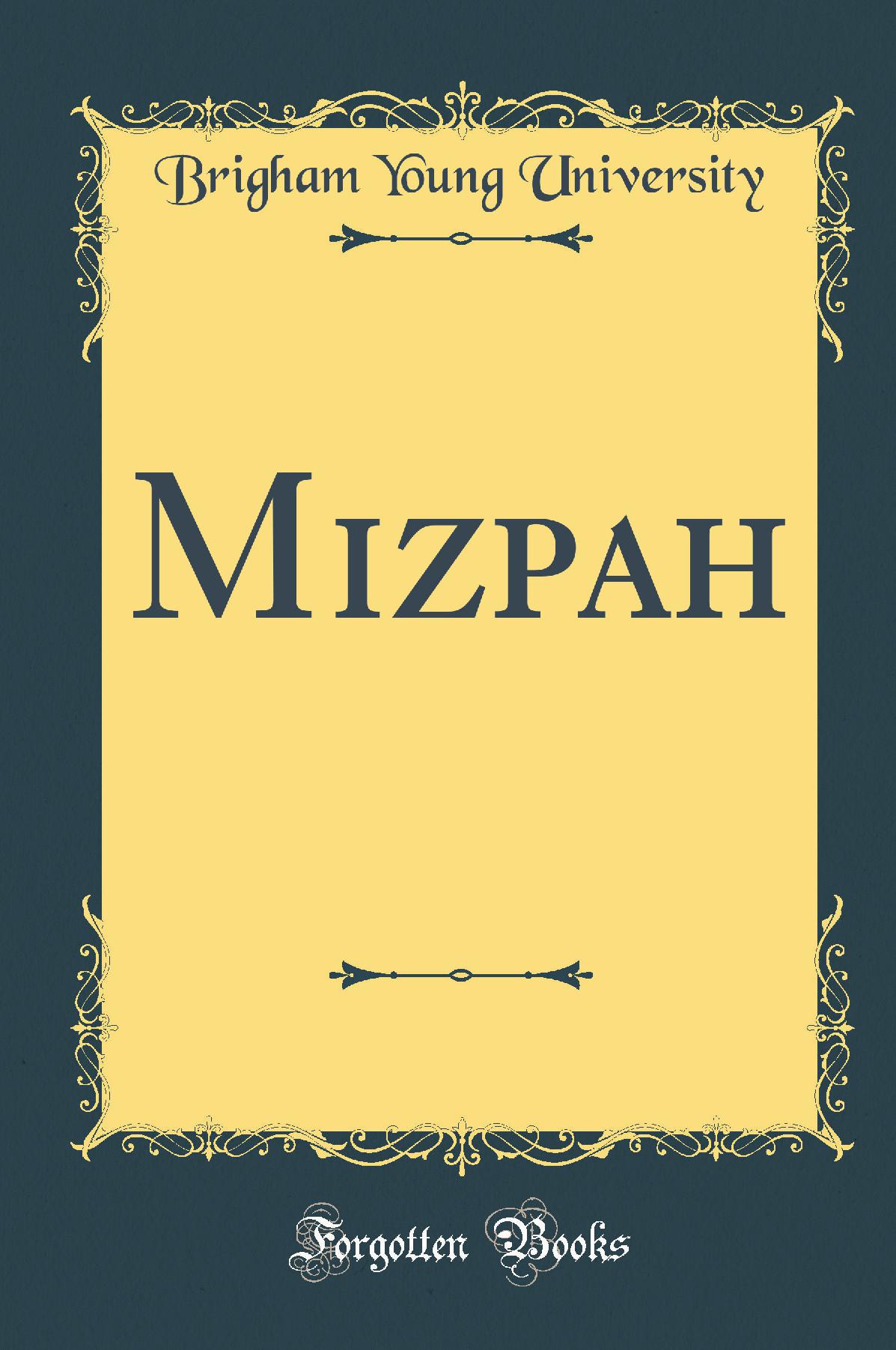 Mizpah (Classic Reprint)