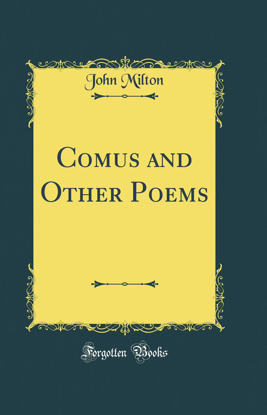Comus and Other Poems (Classic Reprint)