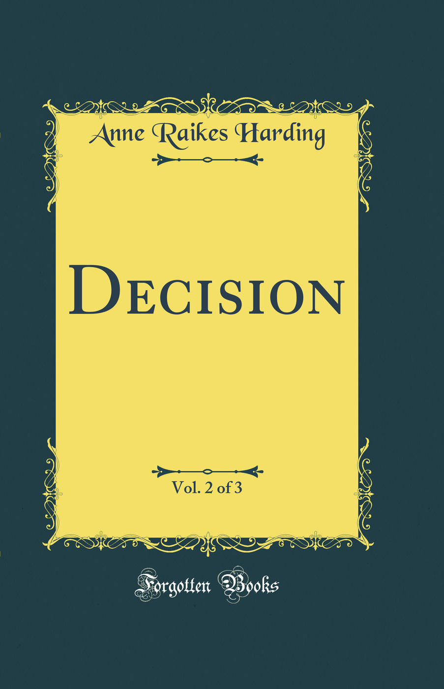 Decision, Vol. 2 of 3 (Classic Reprint)