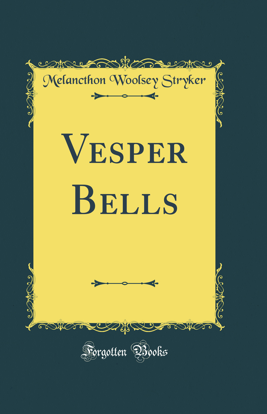 Vesper Bells (Classic Reprint)