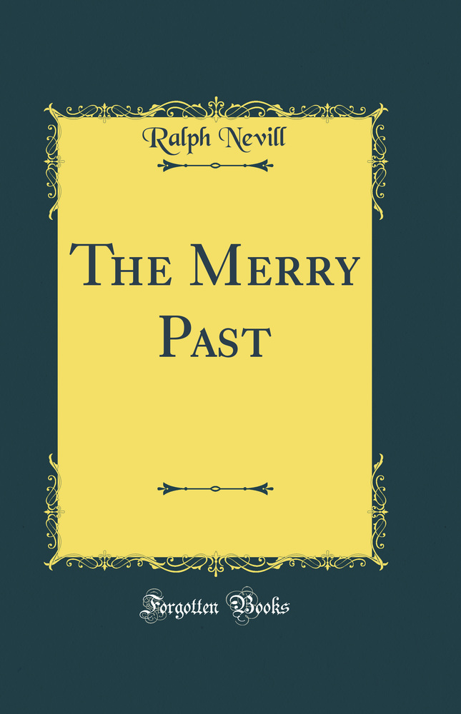 The Merry Past (Classic Reprint)