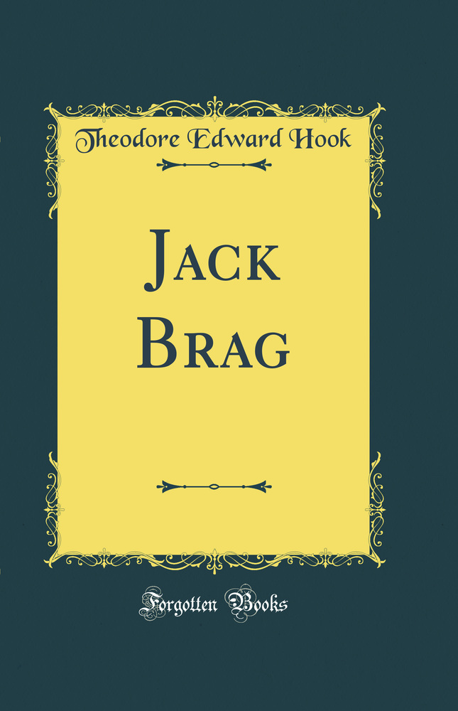 Jack Brag (Classic Reprint)