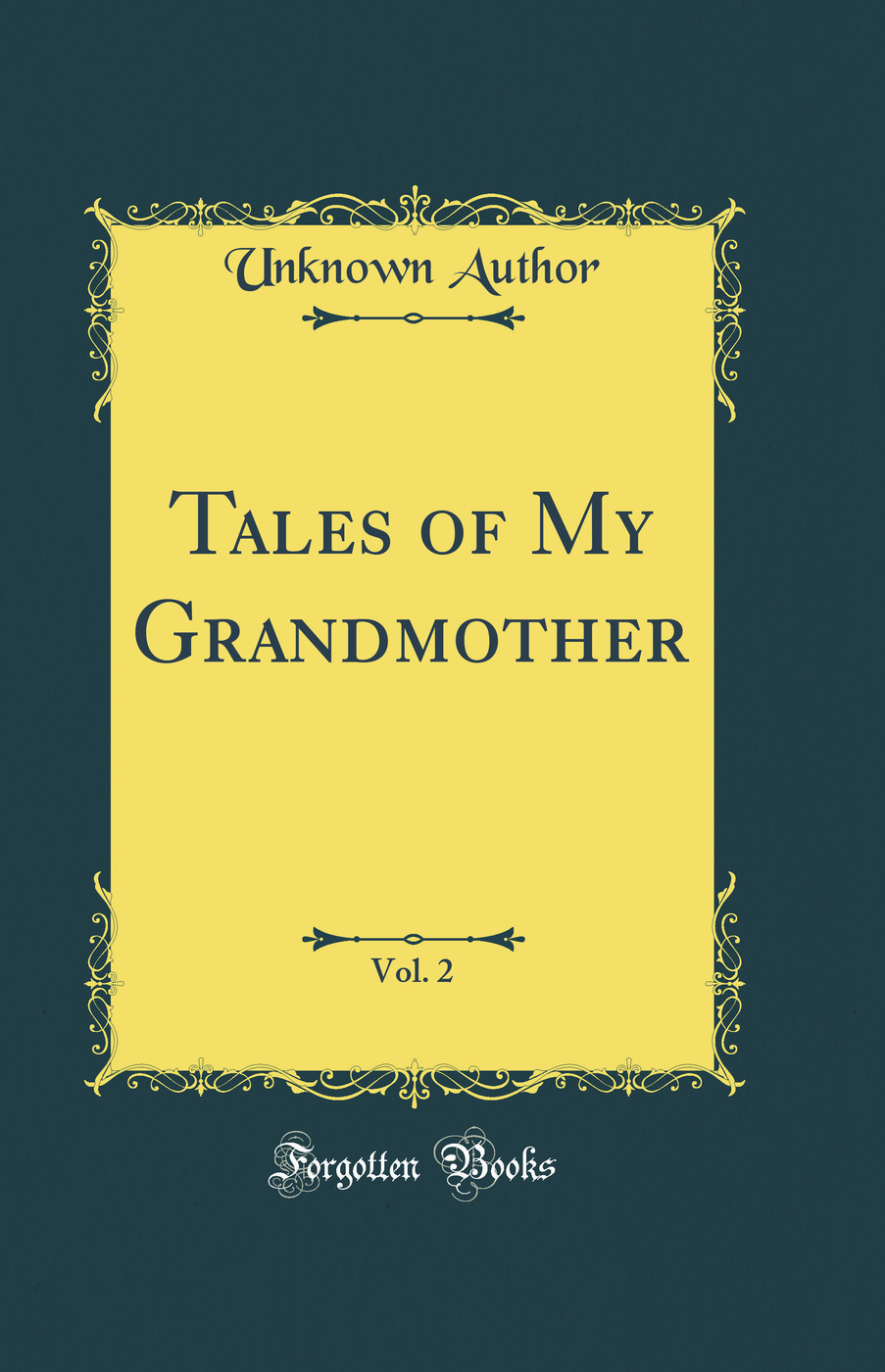 Tales of My Grandmother, Vol. 2 (Classic Reprint)