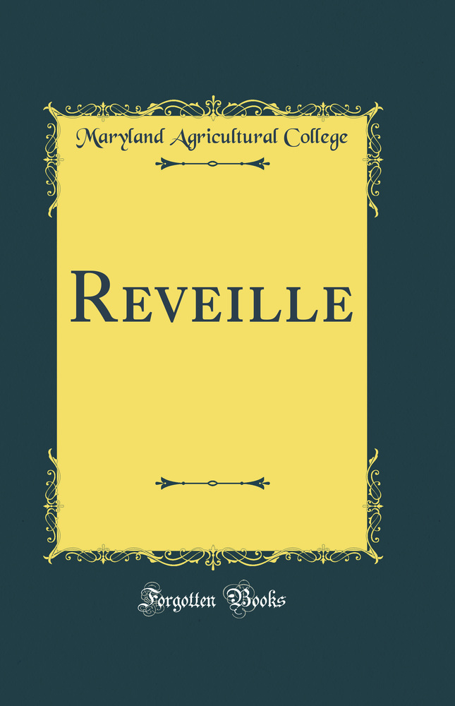 Reveille (Classic Reprint)