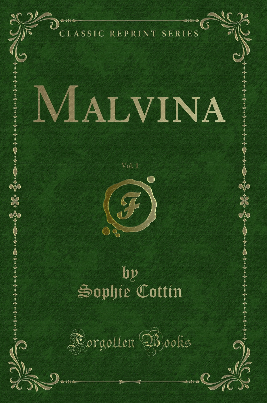 Malvina, Vol. 1 (Classic Reprint)
