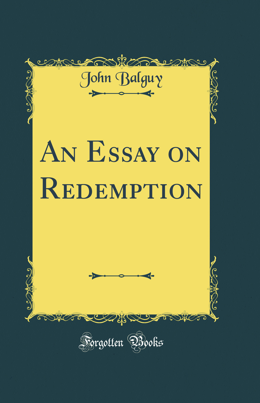 An Essay on Redemption (Classic Reprint)