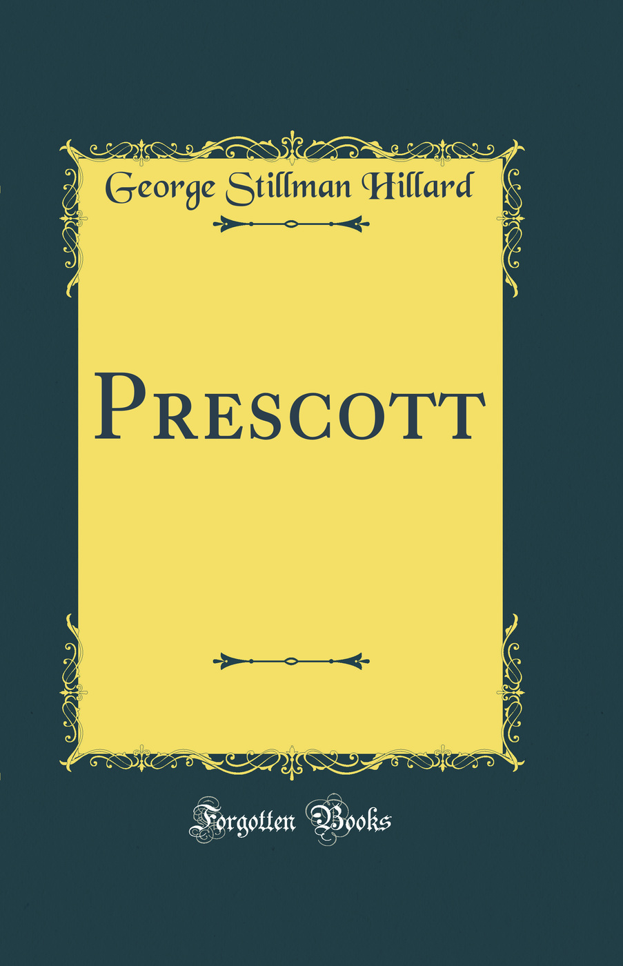 Prescott (Classic Reprint)
