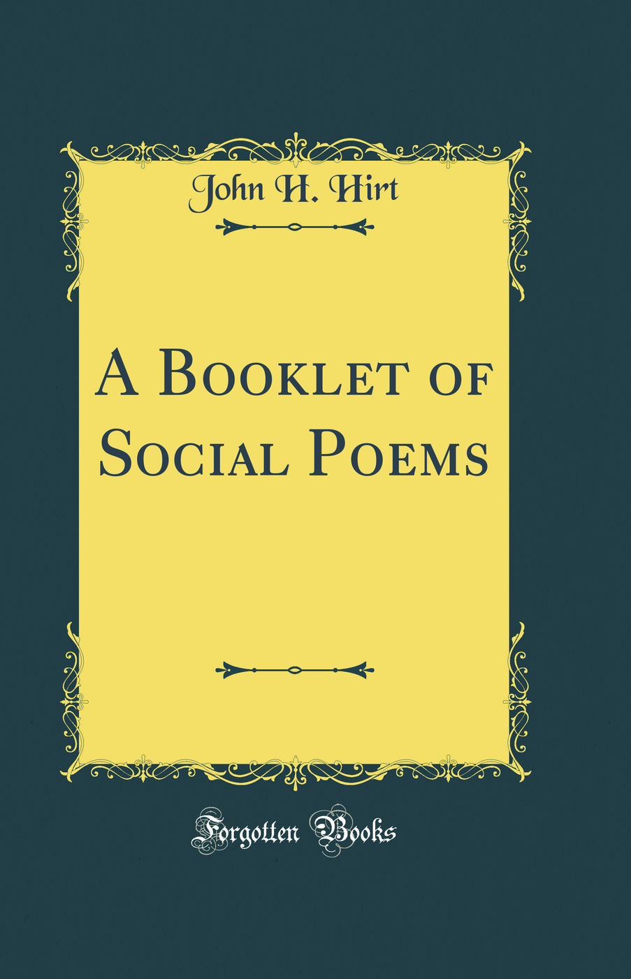 A Booklet of Social Poems (Classic Reprint)