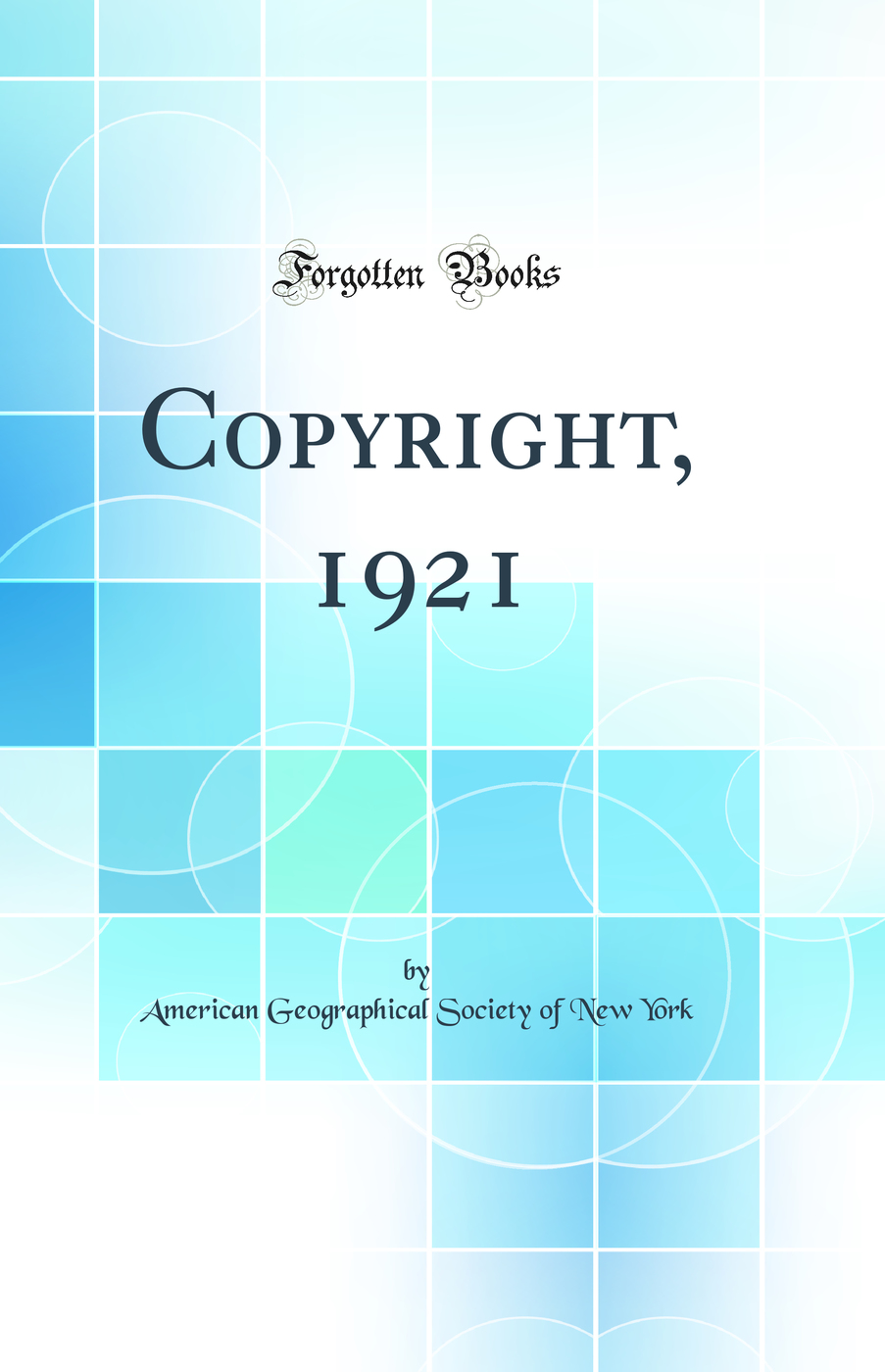 Copyright, 1921 (Classic Reprint)