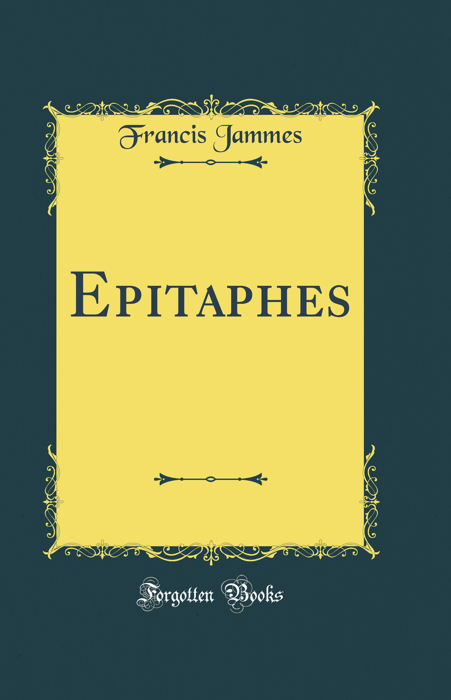 Epitaphes (Classic Reprint)