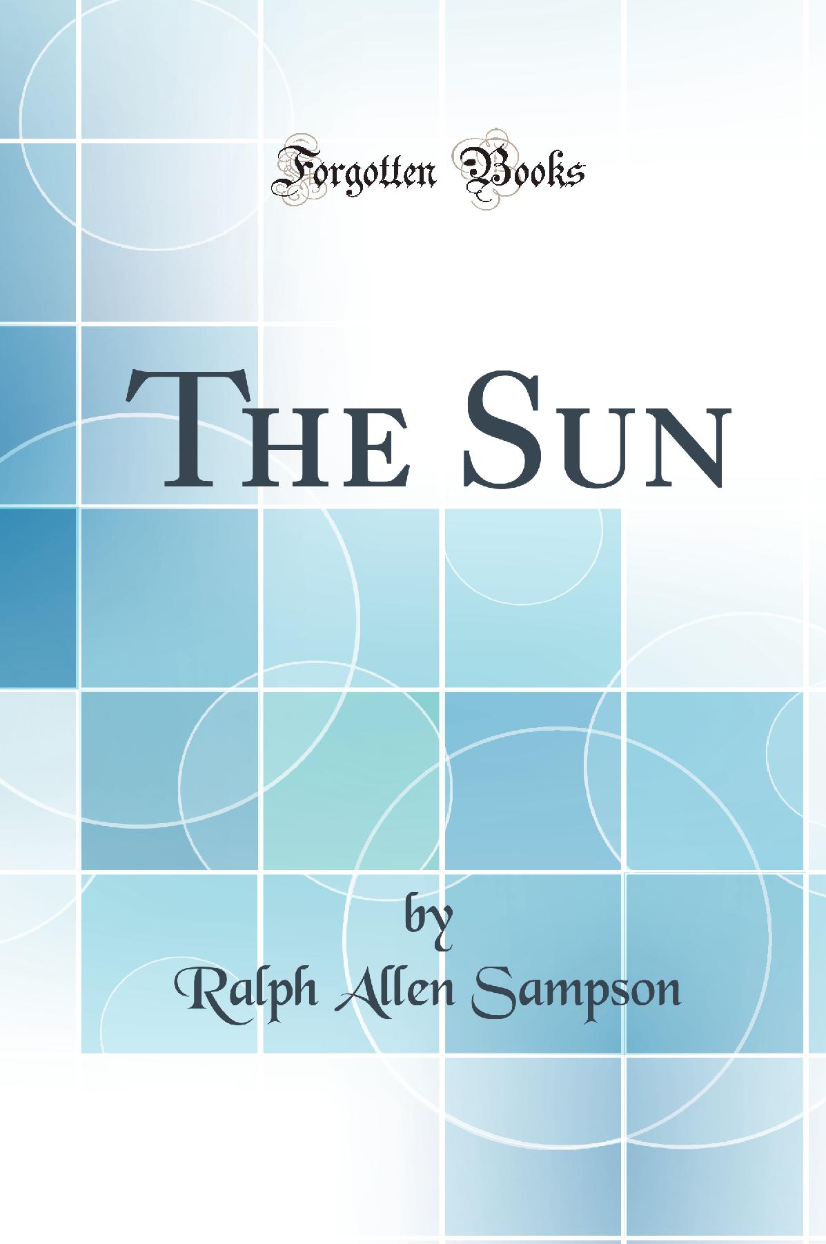 The Sun (Classic Reprint)