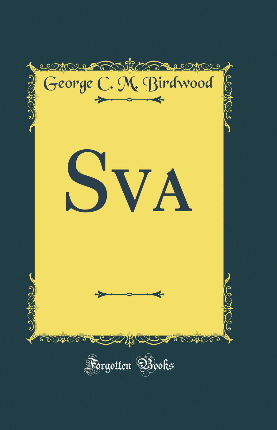 Sva (Classic Reprint)