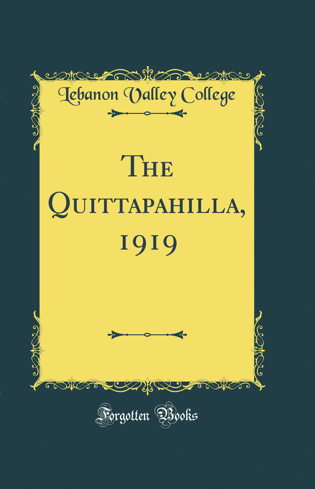 The Quittapahilla, 1919 (Classic Reprint)