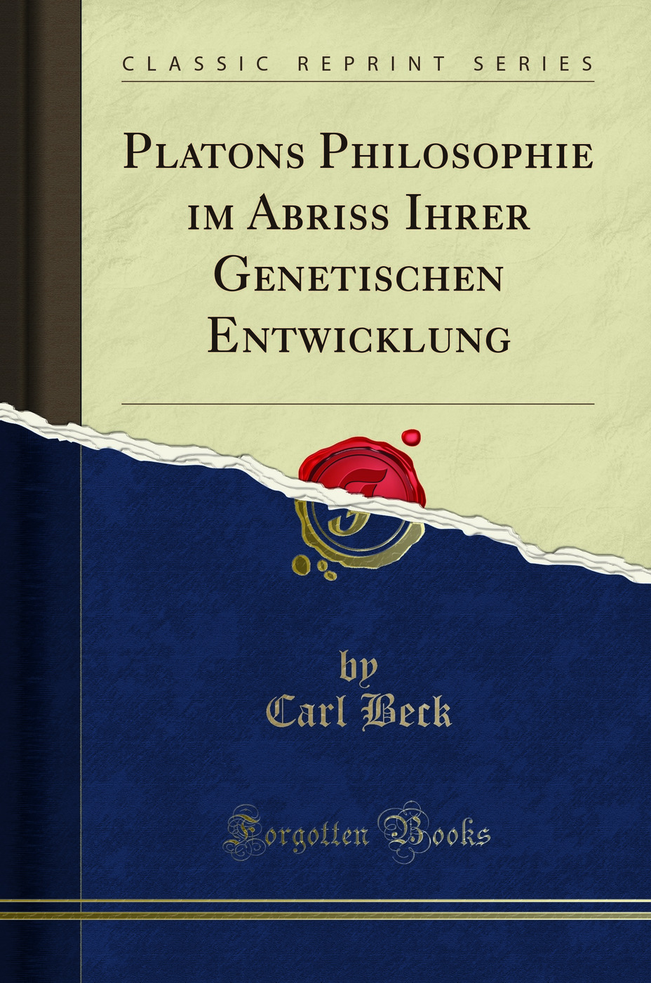 Platons Philosophie im Abriss Ihrer Genetischen Entwicklung (Classic Reprint)