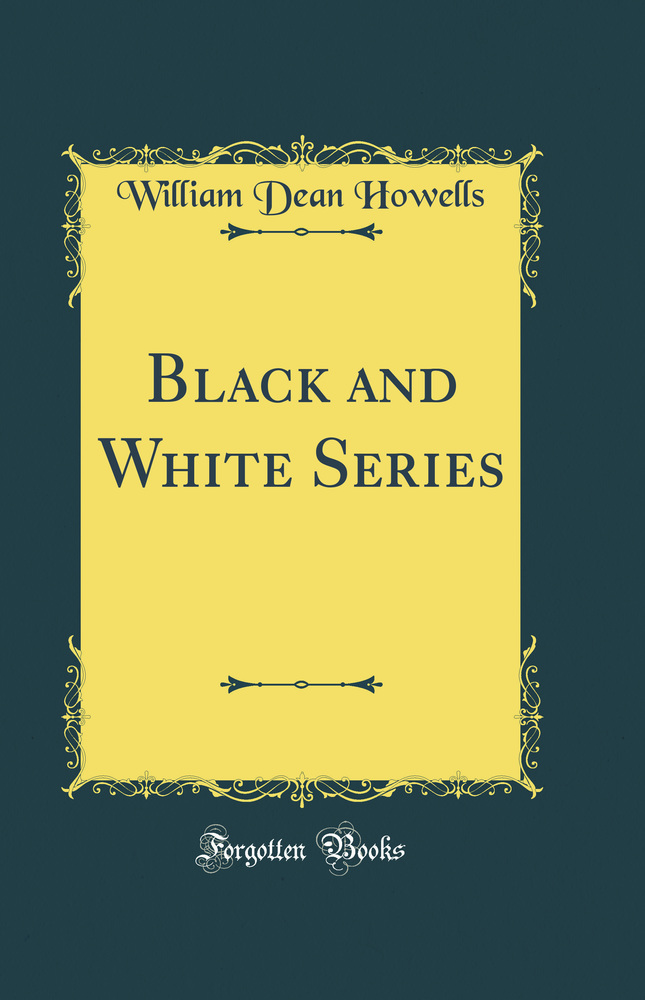 Black and White Series (Classic Reprint)