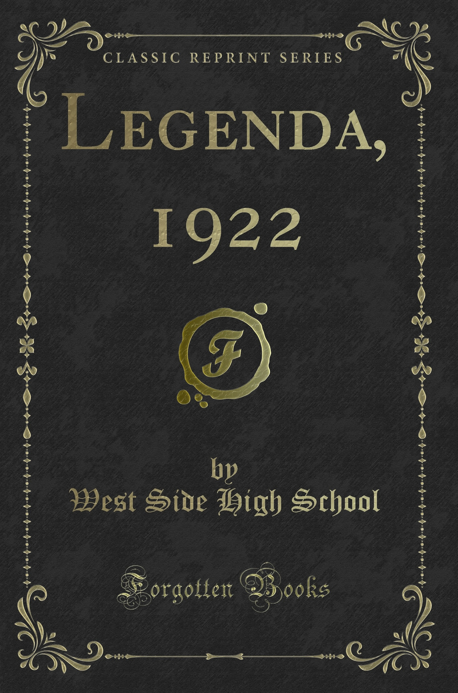 Legenda, 1922 (Classic Reprint)