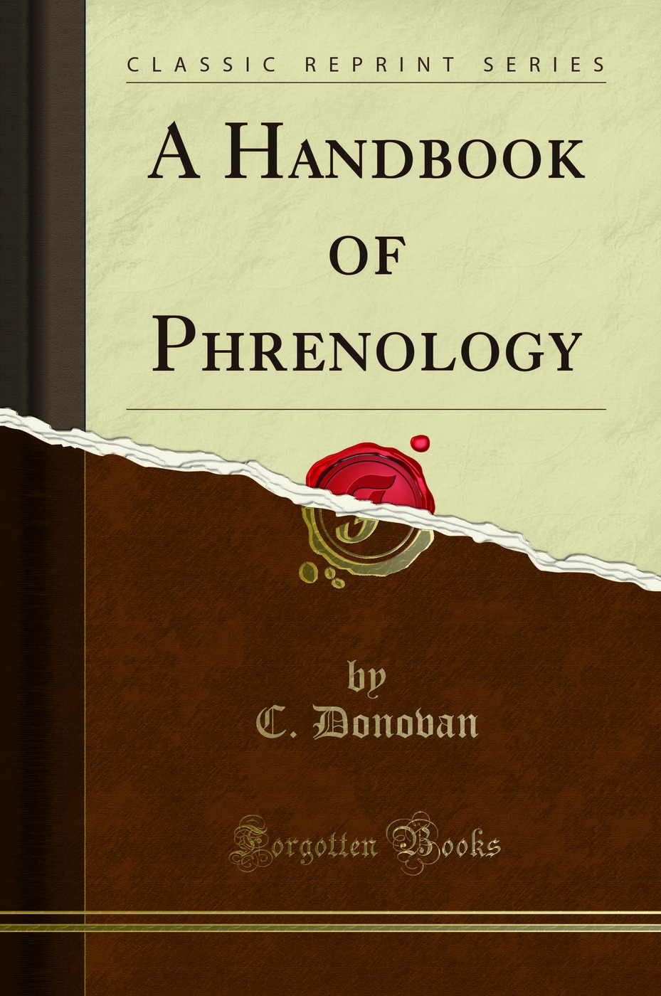 A Handbook of Phrenology (Classic Reprint)