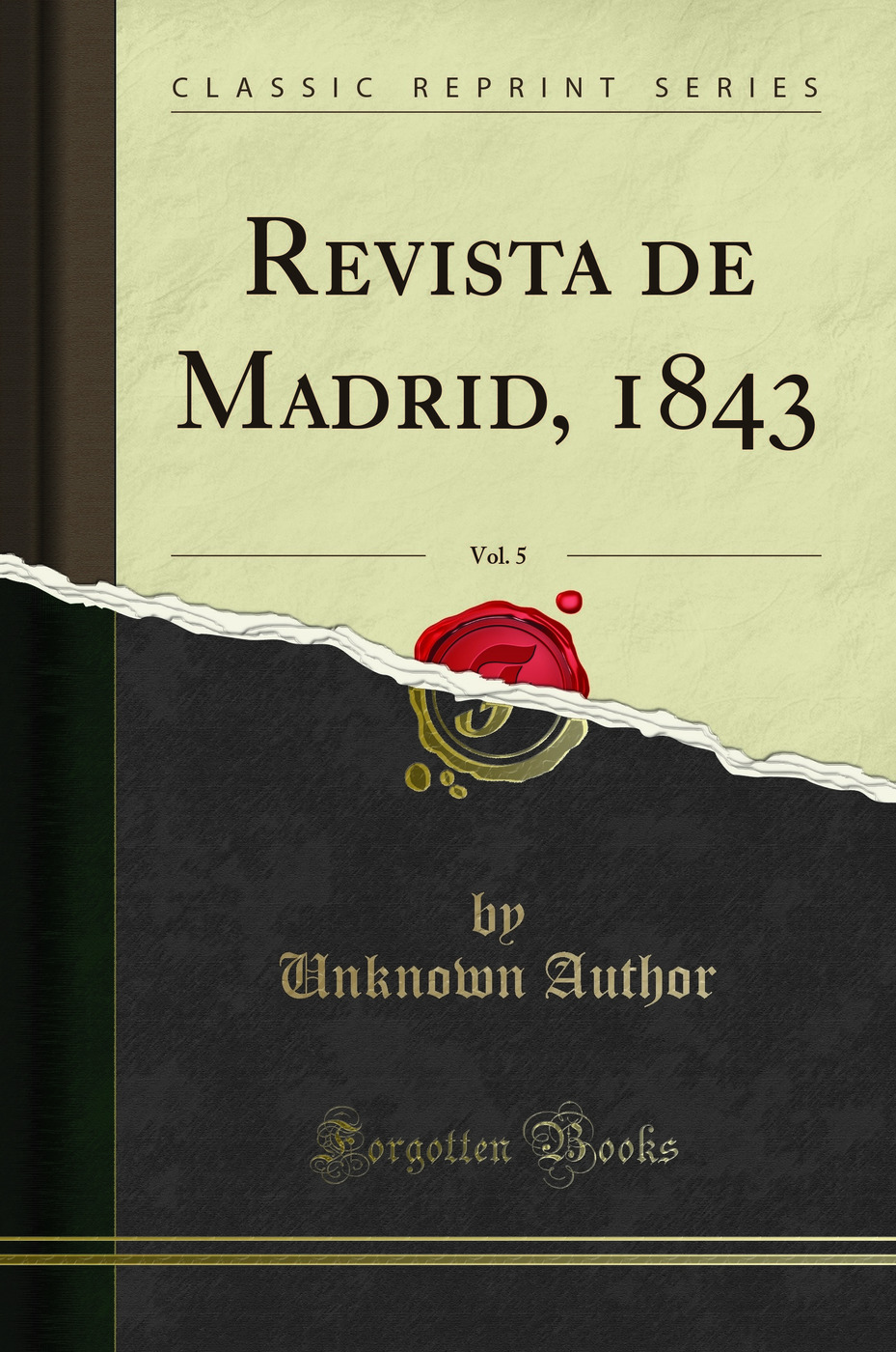 Revista de Madrid, 1843, Vol. 5 (Classic Reprint)