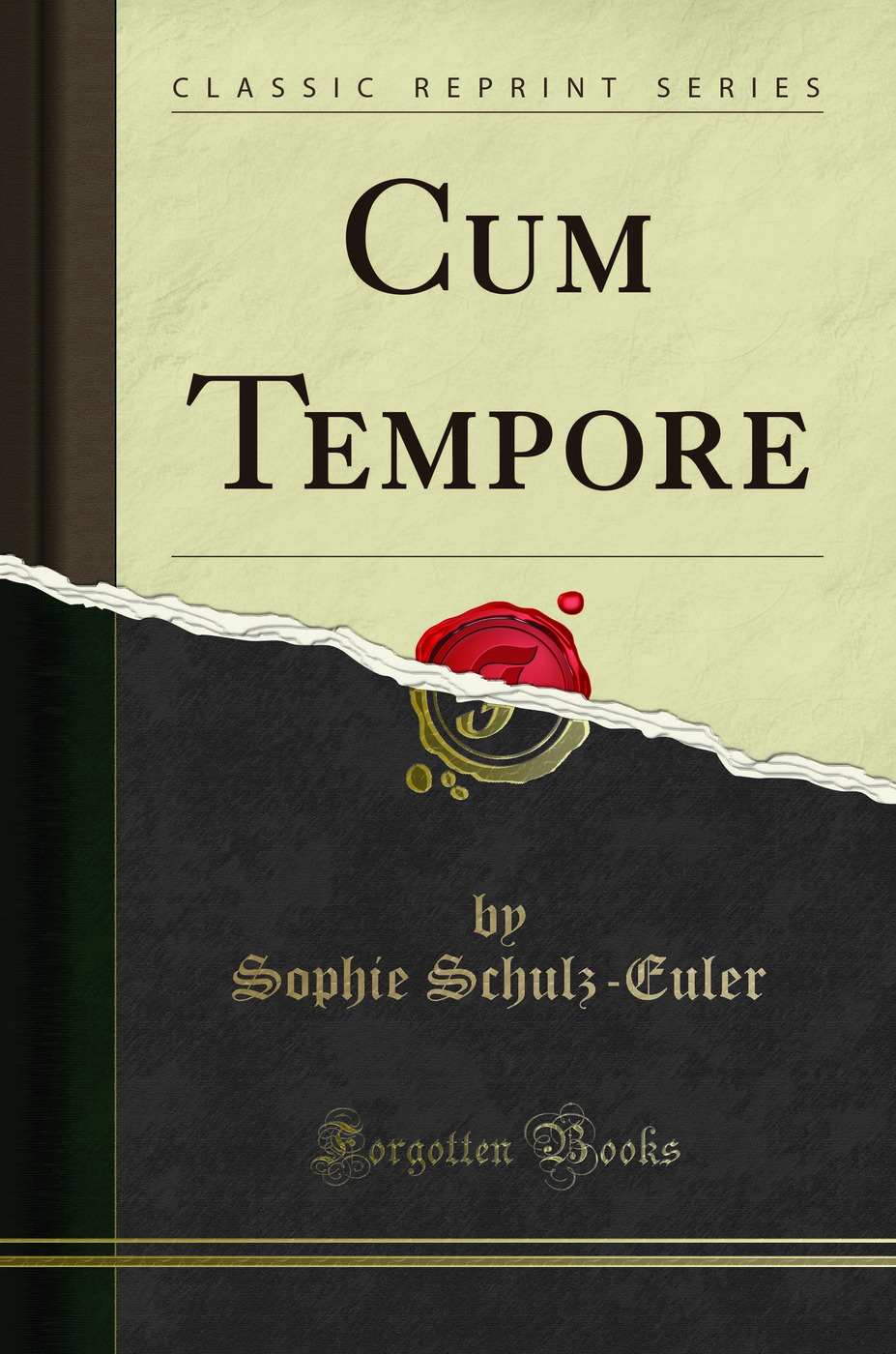 Cum Tempore (Classic Reprint)
