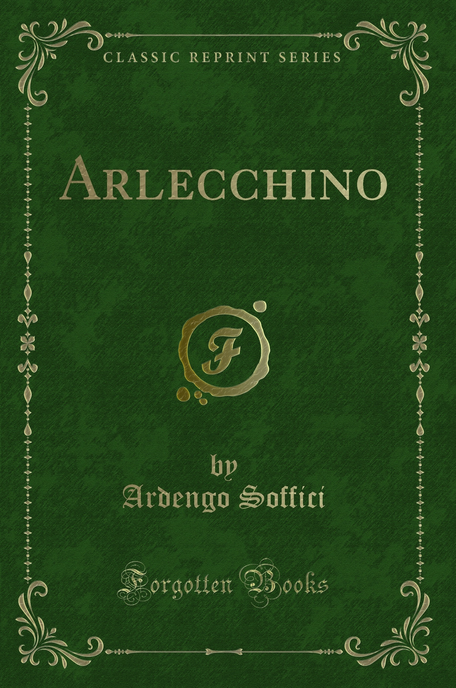 Arlecchino (Classic Reprint)