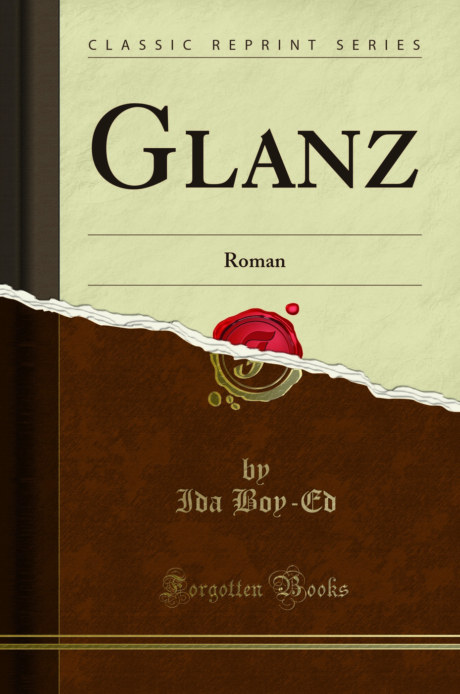 Glanz: Roman (Classic Reprint)