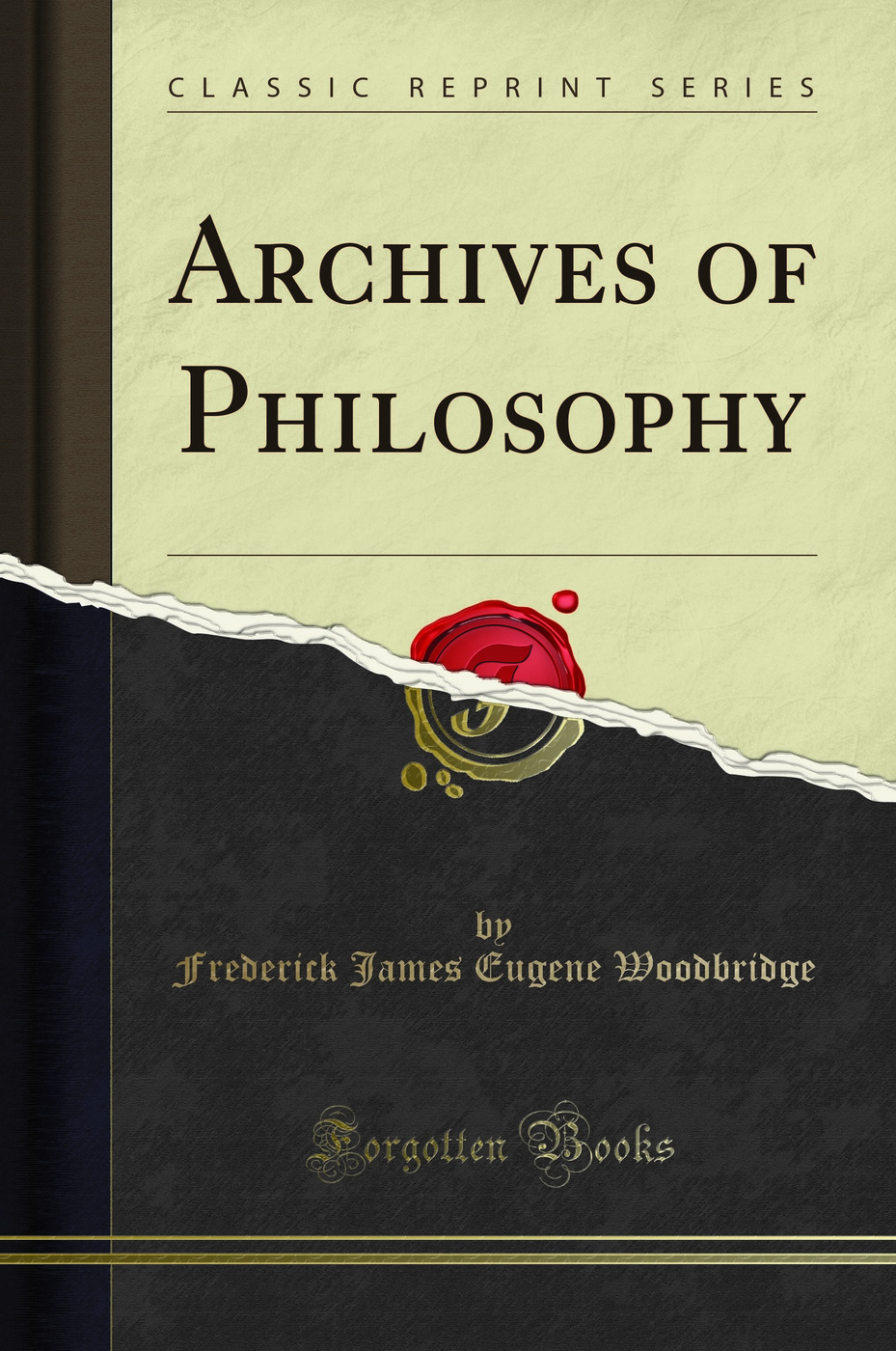 Archives of Philosophy (Classic Reprint)