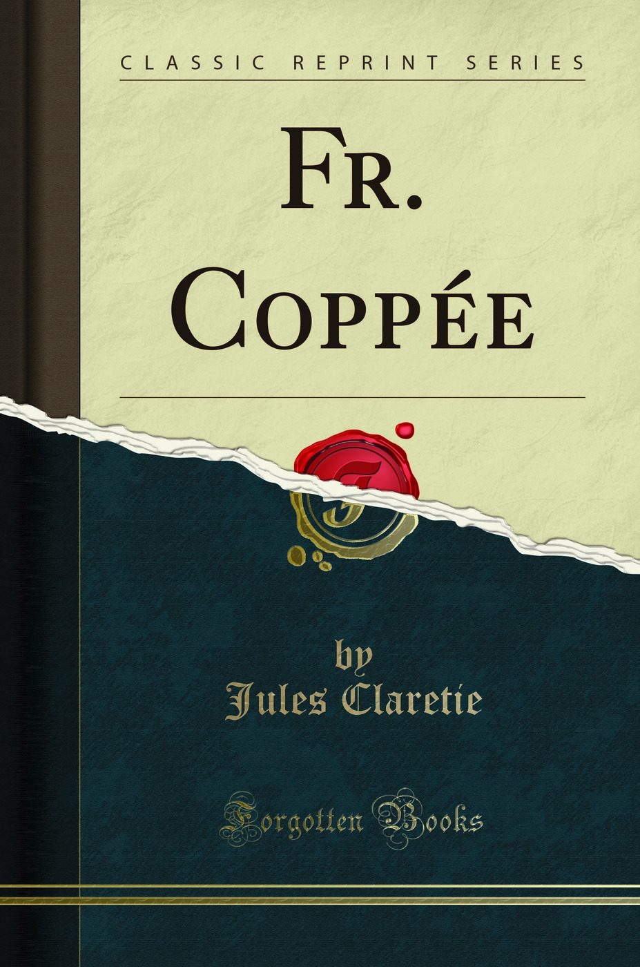 Fr. Coppée (Classic Reprint)