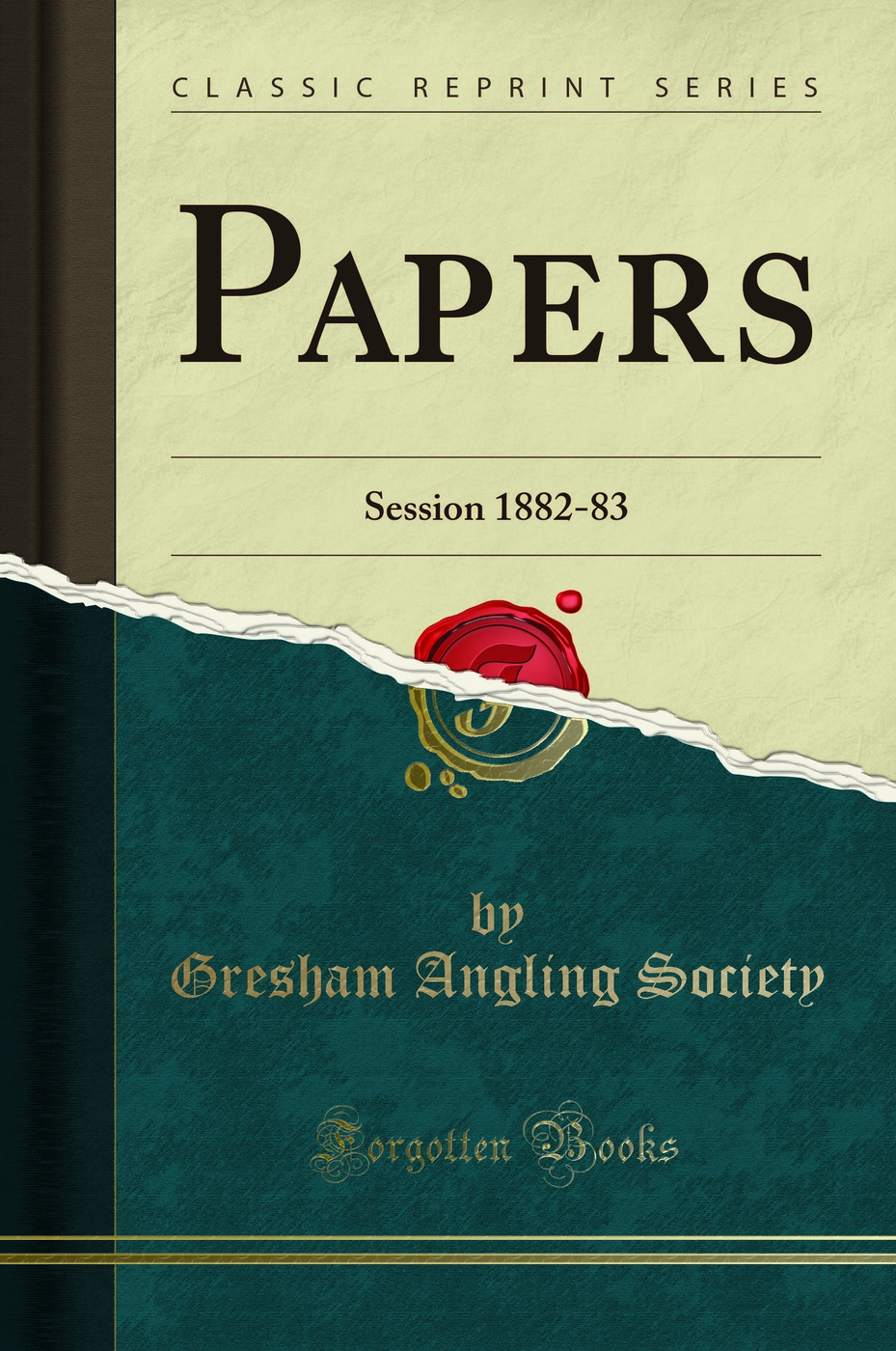 Papers: Session 1882-83 (Classic Reprint)