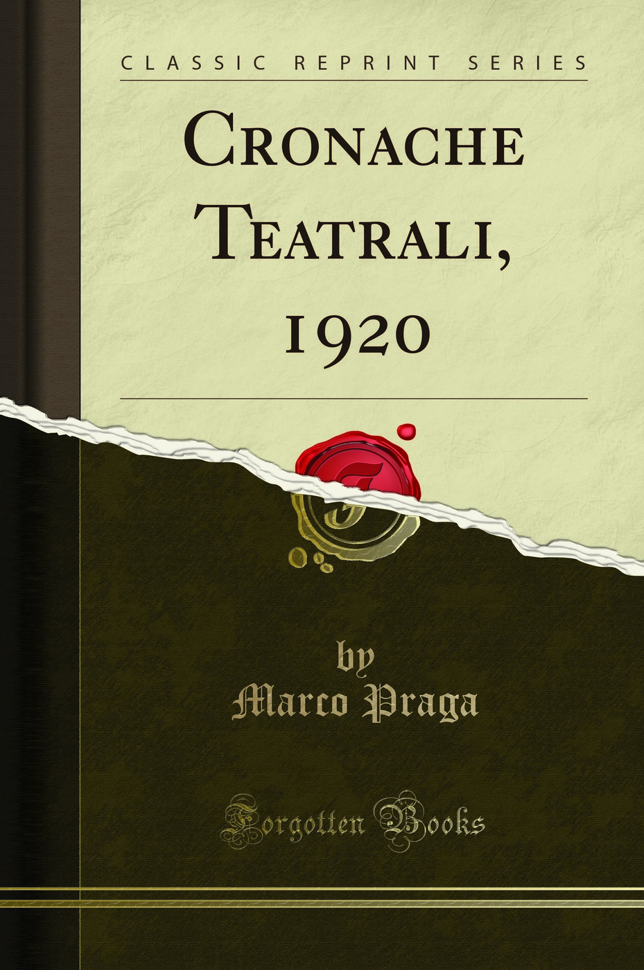 Cronache Teatrali, 1920 (Classic Reprint)