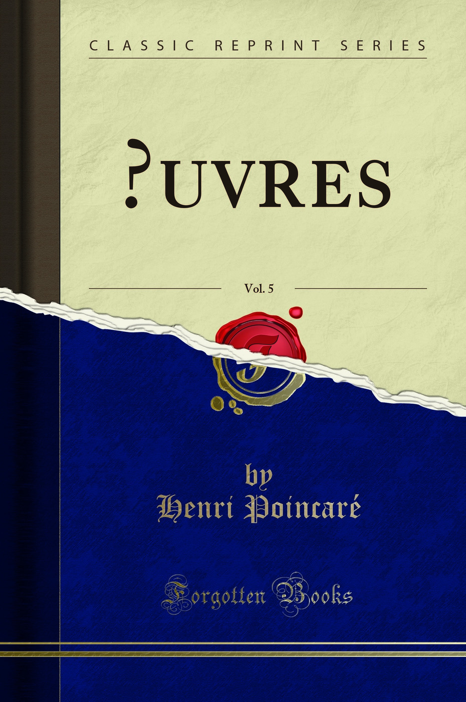 Œuvres, Vol. 5 (Classic Reprint)